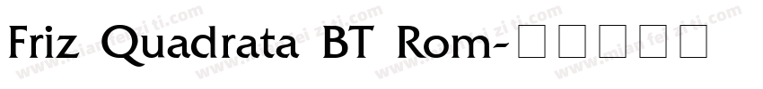 Friz Quadrata BT Rom字体转换
